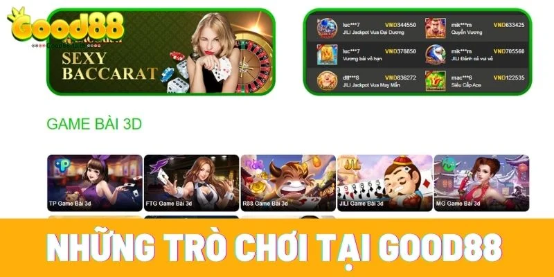 Những trò chơi nào có mặt tại nhà cái Good88