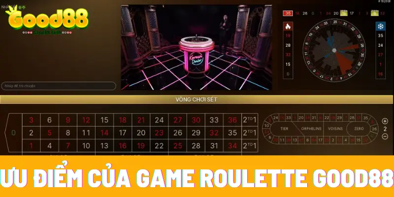 Ưu điểm của game roulette Good88